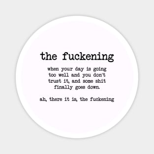 Definition-"the fuckening Magnet